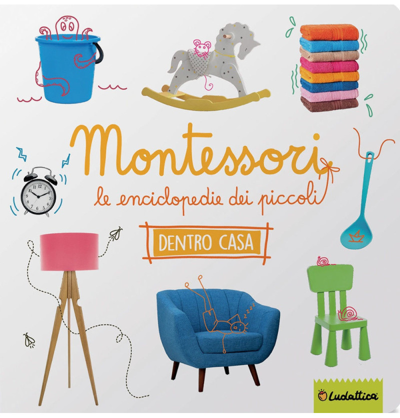 Dentro casa. Montessori. Le...