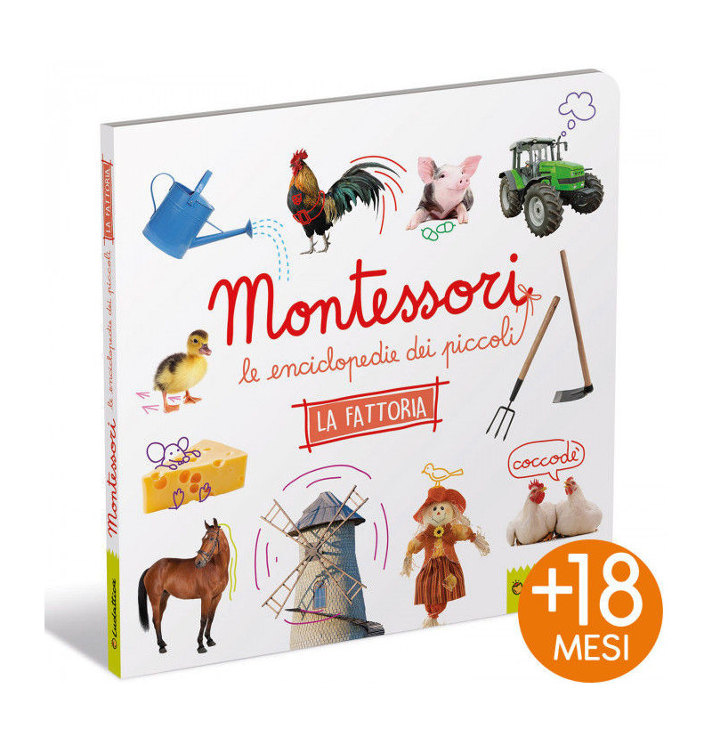 La fattoria. Montessori. Le...