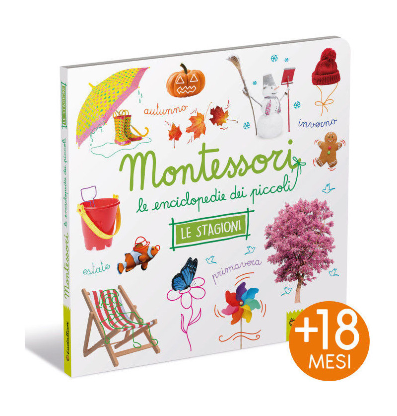 Le stagioni. Montessori. Le...